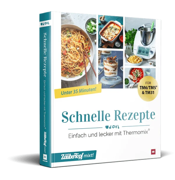 ZauberTopf mixt! - Schnelle Rezepte
